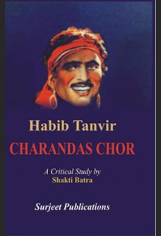 HABIB TANVIR: CHARANDAS CHOR